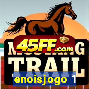 enoisjogo 1
